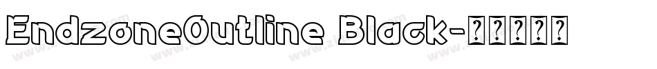 EndzoneOutline Black字体转换